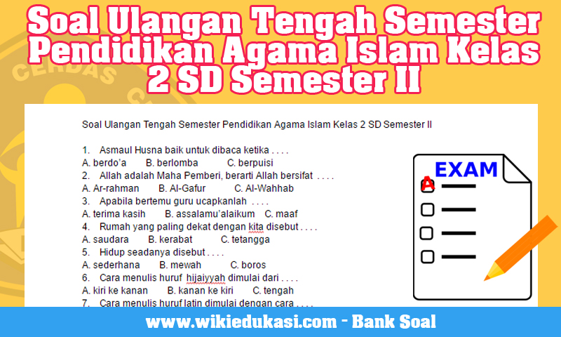 Ternyata Ini Dia 7 Contoh Soal UKK Agama Kelas 2 SD Semester 2 Paling Sering Muncul, Wajib Dipelajari Sebelum Ujian